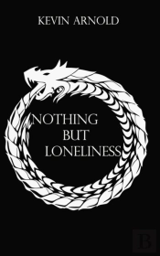 Nothing But Loneliness