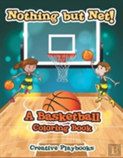 Bertrand.pt - Nothing But Net! A Basketball Coloring Book