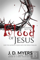 Nothing But The Blood Of Jesus