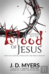 Nothing But The Blood Of Jesus