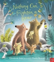 Nothing Can Frighten A Bear