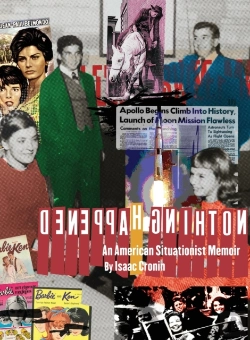 Bertrand.pt - Nothing Happened An American Situationist Memoir