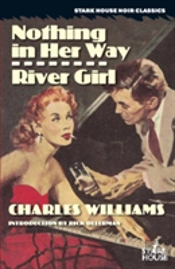 Nothing In Her Way / River Girl