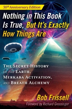 Bertrand.pt - Nothing In This Book Is True, But It'S Exactly How Things Are