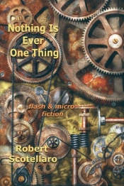 Nothing Is Ever One Thing