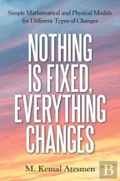 Nothing Is Fixed, Everything Changes