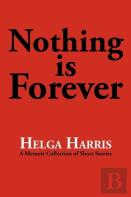 Nothing Is Forever