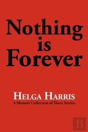 Nothing Is Forever