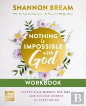 Nothing Is Impossible With God Workbook