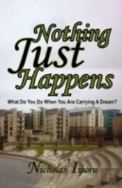 Nothing Just Happens