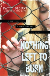 Nothing Left To Burn