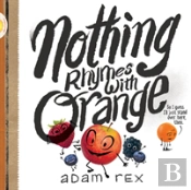Nothing Rhymes With Orange