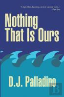 Nothing That Is Ours