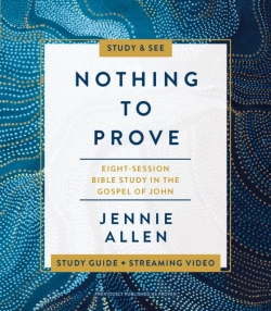 Bertrand.pt - Nothing To Prove Bible Study Guide Plus Streaming Video