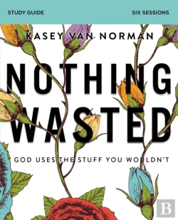 Bertrand.pt - Nothing Wasted Bible Study Guide