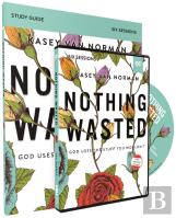 Nothing Wasted Study Guide With Dvd