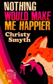 Nothing Would Make Me Happier
