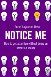 Notice Me