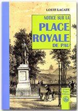 Bertrand.pt - Notice Sur La Place Royale De Pau