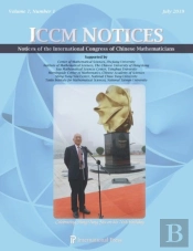 Notices Of The International Congress Of Chinese Mathematicians, Volume 7, Number 1 (July 2019)