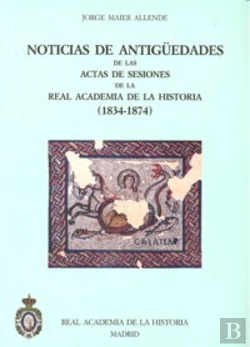 Bertrand.pt - Noticias De Antiguedades De Las Actas De Sesiones 