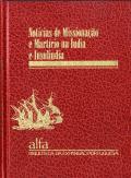 Notícias de Missionação e Martírio na Índia e Insulíndia