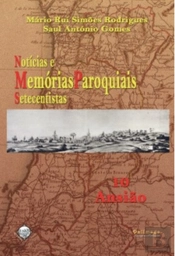 Notícias e Memórias Paroquiais Setecentistas - 10 - Ansião