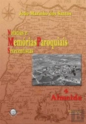Notícias e Memórias Paroquiais Setecentistas - 4. Almeida
