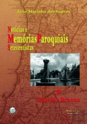 Notícias e Memórias Paroquiais Setecentistas - 6. Castelo Branco