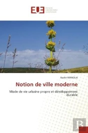 Notion De Ville Moderne - Mode De Vie Urbaine Propre Et Developpement Durable