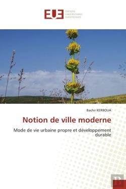 Bertrand.pt - Notion De Ville Moderne - Mode De Vie Urbaine Propre Et Developpement Durable