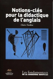 Notions-Cle Pour La Didactique De L'Anglais