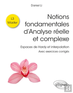 Bertrand.pt - Notions Fondamentales D'Analyse Réelle Et Complexe