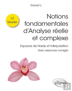 Bertrand.pt - Notions Fondamentales D'Analyse Réelle Et Complexe : Espaces De Hardy Et Interpolation