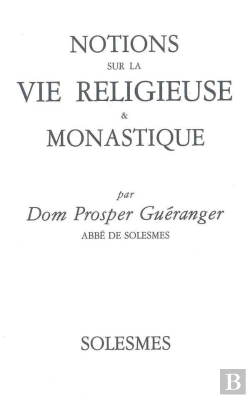 Bertrand.pt - Notions Sur La Vie Religieuse Et Monastique