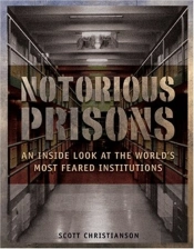 Notorious Prisons