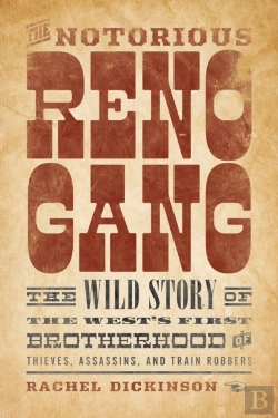 Bertrand.pt - Notorious Reno Gangthe Wild Spb