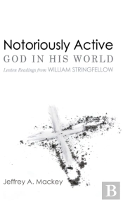 Notoriously Active-God In His World