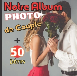 Bertrand.pt - Notre Album Photo De Couple ( +50 Defis)
