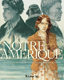 Bertrand.pt - Notre Amérique Tome 4 : Les Révolutions Meurent En Automne