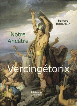 Bertrand.pt - Notre Ancetre Vercingetorix