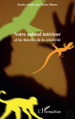 Bertrand.pt - Notre Animal Intérieur Et Les Théories De La Créativité