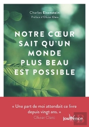 Notre Coeur Sait Qu'Un Monde Plus Beau Est Possible