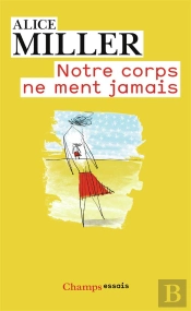 Notre Corps Ne Ment Jamais