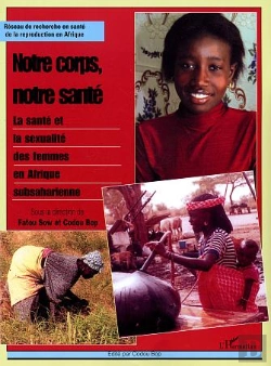 Bertrand.pt - Notre Corps, Notre Sante ; La Sante Et La Sexualite Des Femmes En Afrique Subsaharienne