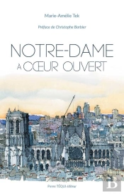 Notre-Dame À Coeur Ouvert