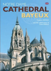 Notre-Dame Cathedral, Bayeux