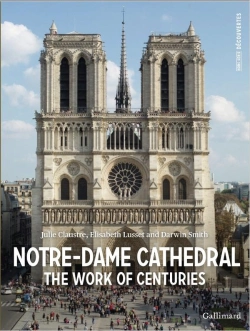 Bertrand.pt - Notre-Dame Cathedral : The Work Of Centuries