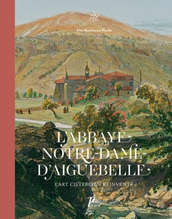 Bertrand.pt - Notre-Dame D'Aiguebelle ; L'Architecture Cistercienne Réinventée