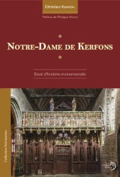 Notre-Dame De Kerfons : Essai D'Histoire Monumentale